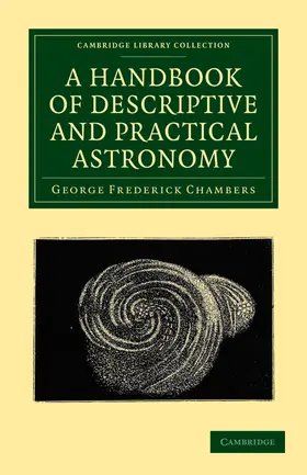 Chambers |  A Handbook of Descriptive and Practical Astronomy | Buch |  Sack Fachmedien