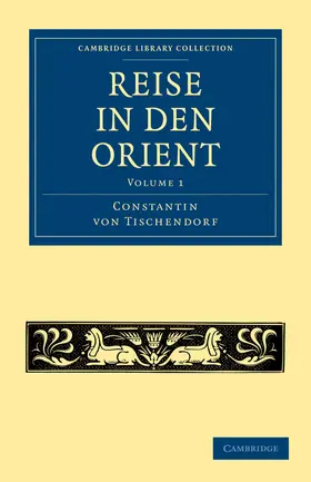 Tischendorf |  Reise in Den Orient | Buch |  Sack Fachmedien