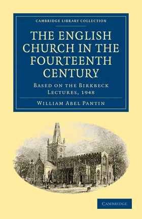 Pantin |  The English Church in the Fourteenth Century | Buch |  Sack Fachmedien