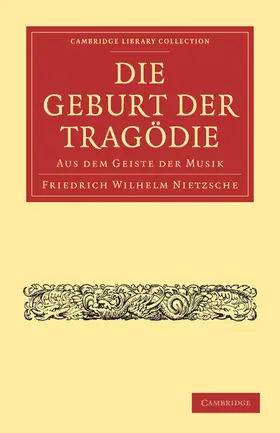 Nietzsche |  Die Geburt der Tragodie | Buch |  Sack Fachmedien