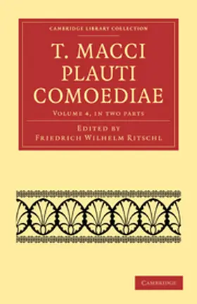 Ritschl / Plautus |  T. Macci Plauti Comoediae 2 Part Set | Buch |  Sack Fachmedien