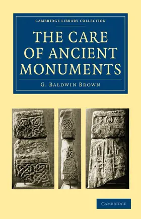 Brown |  The Care of Ancient Monuments | Buch |  Sack Fachmedien