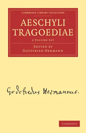 Hermann |  Aeschyli Tragoediae 2 Volume Set | Buch |  Sack Fachmedien