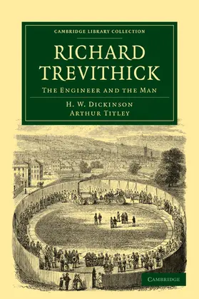 Dickinson / Titley |  Richard Trevithick | Buch |  Sack Fachmedien