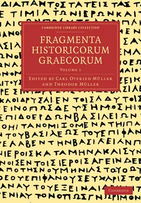 Muller / Müller |  Fragmenta Historicorum Graecorum - Volume 1 | Buch |  Sack Fachmedien