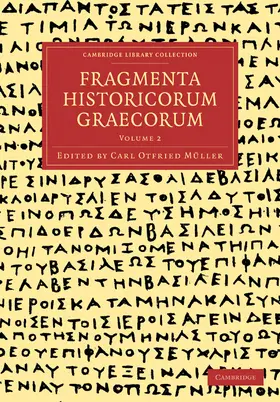 Muller / Müller |  Fragmenta Historicorum Graecorum - Volume 2 | Buch |  Sack Fachmedien