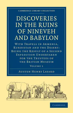 Layard |  Discoveries in the Ruins of Nineveh and Babylon | Buch |  Sack Fachmedien