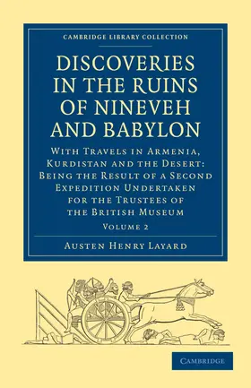 Layard |  Discoveries in the Ruins of Nineveh and Babylon | Buch |  Sack Fachmedien