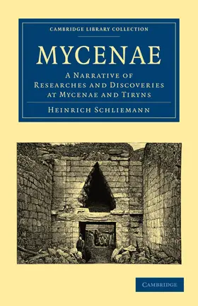 Schliemann |  Mycenae | Buch |  Sack Fachmedien