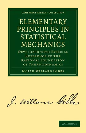 Gibbs |  Elementary Principles in Statistical Mechanics | Buch |  Sack Fachmedien
