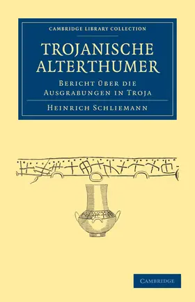 Schliemann |  Trojanische Alterthümer | Buch |  Sack Fachmedien