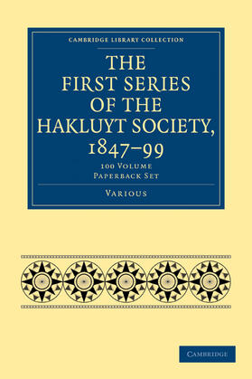  The First Series of the Hakluyt Society, 1847-99 100 Volume Paperback Set | Buch |  Sack Fachmedien