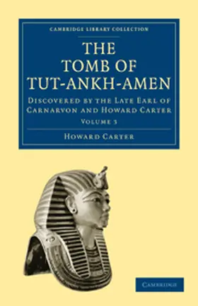 Carter |  The Tomb of Tut-Ankh-Amen | Buch |  Sack Fachmedien