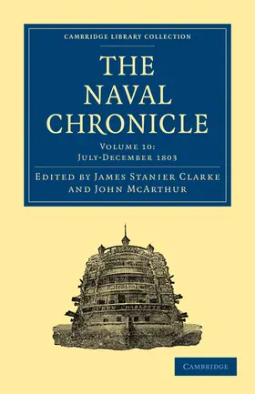 Clarke / McArthur |  The Naval Chronicle - Volume 10 | Buch |  Sack Fachmedien
