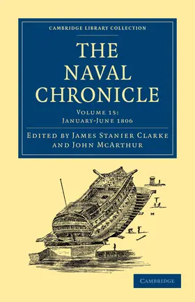 Clarke / McArthur |  The Naval Chronicle - Volume 15 | Buch |  Sack Fachmedien