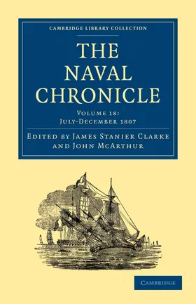 Clarke / McArthur |  The Naval Chronicle - Volume 18 | Buch |  Sack Fachmedien
