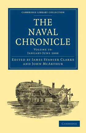 Clarke / McArthur |  The Naval Chronicle - Volume 19 | Buch |  Sack Fachmedien