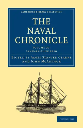Clarke / McArthur |  The Naval Chronicle - Volume 23 | Buch |  Sack Fachmedien