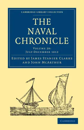 Clarke / McArthur |  The Naval Chronicle - Volume 28 | Buch |  Sack Fachmedien