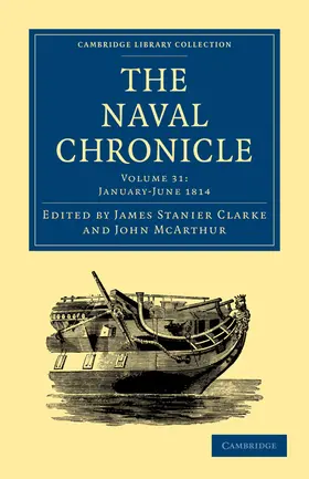 Clarke / McArthur |  The Naval Chronicle - Volume 31 | Buch |  Sack Fachmedien