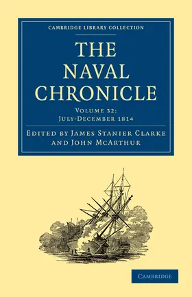 Clarke / McArthur |  The Naval Chronicle - Volume 32 | Buch |  Sack Fachmedien