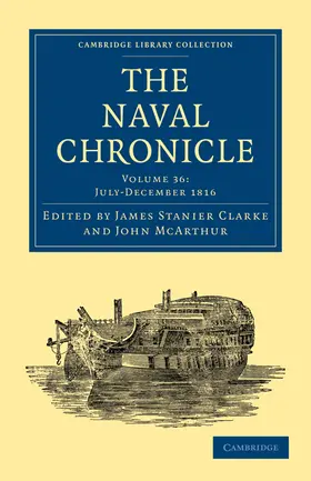 Clarke / McArthur |  The Naval Chronicle - Volume 36 | Buch |  Sack Fachmedien