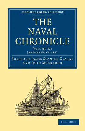 Clarke / McArthur |  The Naval Chronicle - Volume 37 | Buch |  Sack Fachmedien