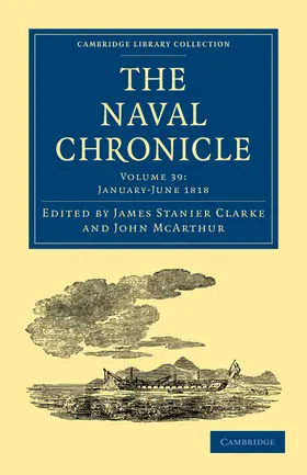 Clarke / McArthur |  The Naval Chronicle - Volume 39 | Buch |  Sack Fachmedien