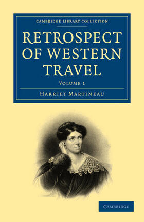 Martineau |  Retrospect of Western Travel - Volume 1 | Buch |  Sack Fachmedien