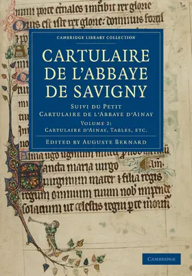 Bernard |  Cartulaire de L'Abbaye de Savigny - Volume 2 | Buch |  Sack Fachmedien