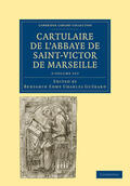 Guérard |  Cartulaire de l'Abbaye de Saint-Victor de Marseille 2 Volume Set | Buch |  Sack Fachmedien