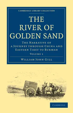 Gill / Yule |  The River of Golden Sand - Volume 1 | Buch |  Sack Fachmedien