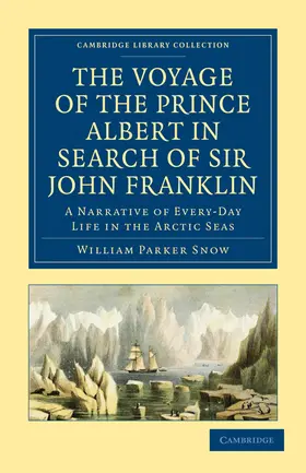 Snow |  The Voyage of the Prince Albert in Search of Sir John Franklin | Buch |  Sack Fachmedien
