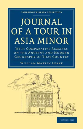 Leake |  Journal of a Tour in Asia Minor | Buch |  Sack Fachmedien