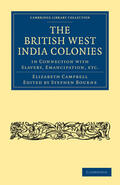 Campbell / Bourne |  The British West India Colonies in Connection with Slavery, Emancipation, Etc. | Buch |  Sack Fachmedien