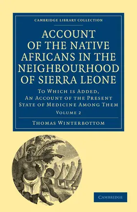Winterbottom |  Account of the Native Africans in the Neighbourhood of Sierra Leone -             Volume 2 | Buch |  Sack Fachmedien