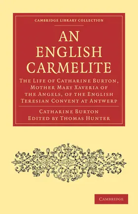 Burton / Hunter |  An English Carmelite | Buch |  Sack Fachmedien