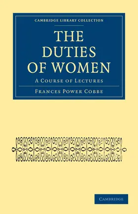 Cobbe |  The Duties of Women | Buch |  Sack Fachmedien