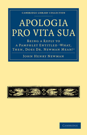 Newman | Apologia Pro Vita Sua | Buch | 978-1-108-02147-0 | sack.de