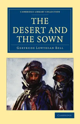 Bell |  The Desert and the Sown | Buch |  Sack Fachmedien