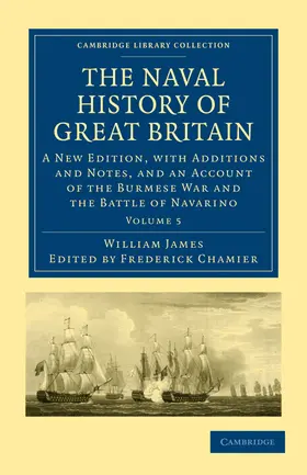 James / Chamier |  The Naval History of Great Britain - Volume 5 | Buch |  Sack Fachmedien