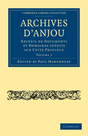 Marchegay |  Archives D'Anjou - Volume 2 | Buch |  Sack Fachmedien