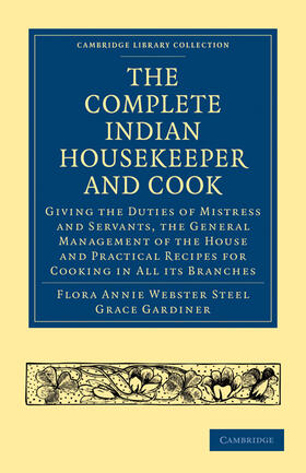 Steel / Gardiner | The Complete Indian Housekeeper and Cook | Buch | 978-1-108-02193-7 | sack.de
