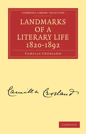 Crosland |  Landmarks of a Literary Life 1820 1892 | Buch |  Sack Fachmedien