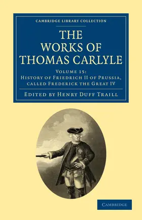Carlyle / Traill |  The Works of Thomas Carlyle - Volume 15 | Buch |  Sack Fachmedien