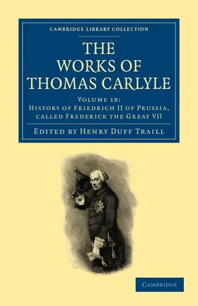 Carlyle / Traill |  The Works of Thomas Carlyle - Volume 18 | Buch |  Sack Fachmedien