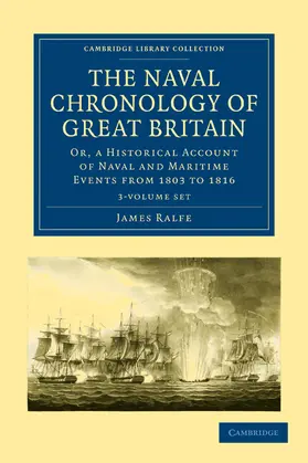 Ralfe |  The Naval Chronology of Great Britain 3 Volume Set | Buch |  Sack Fachmedien