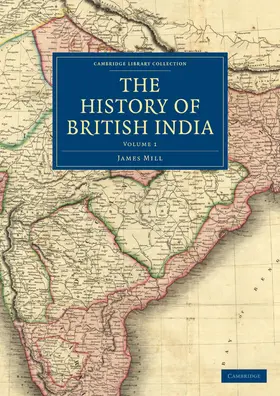 Mill |  The History of British India - Volume 1 | Buch |  Sack Fachmedien