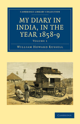 Russell | My Diary in India - Volume 1 | Buch | 978-1-108-02349-8 | sack.de