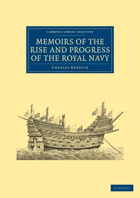 Derrick |  Memoirs of the Rise and Progress of the Royal Navy | Buch |  Sack Fachmedien